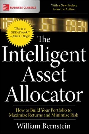 Book cover for The Intelligent Asset Allocator by William Bernstein.