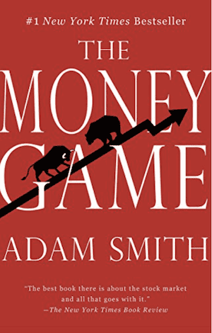 Book cover for The Money Game by Adam Smith (pseudonym)